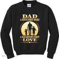 Dad A SonS First Hero A DaughterS First Love Kids Sweatshirt thumb 0