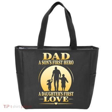 Dad A SonS First Hero A DaughterS First Love Tote Bag