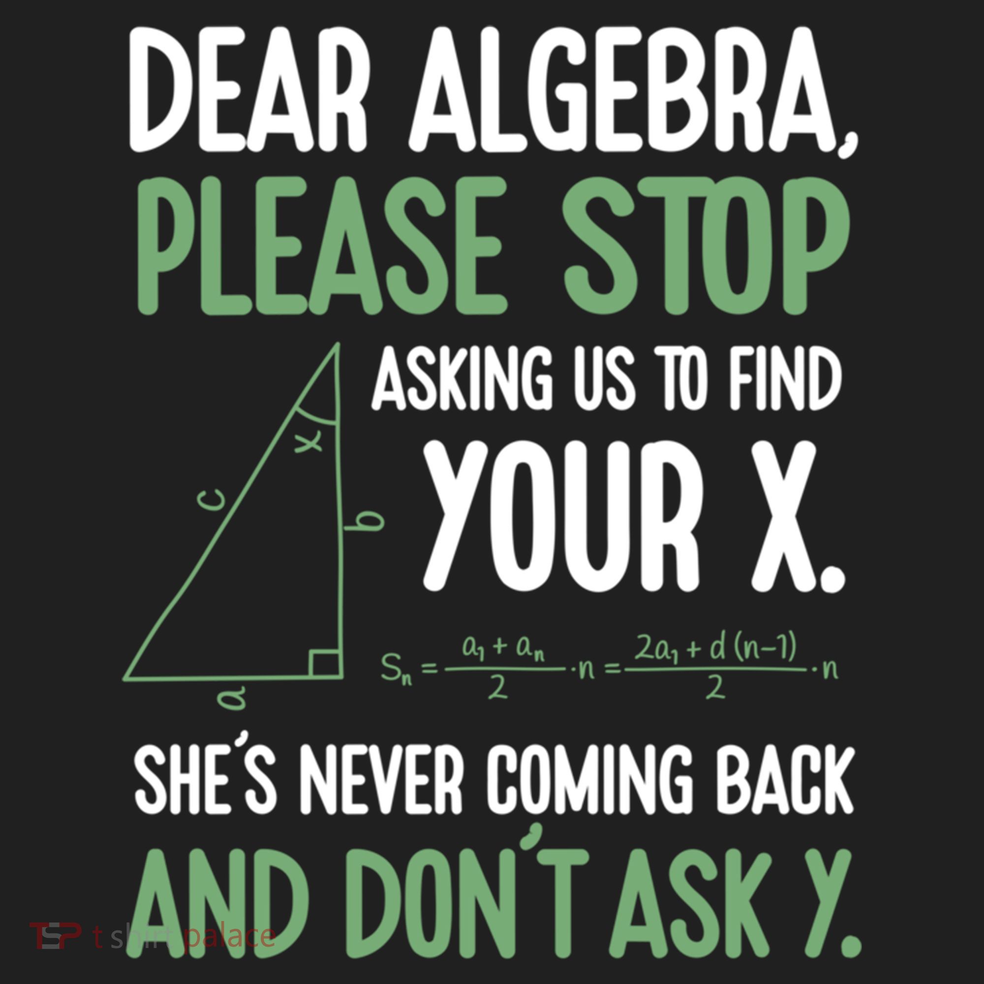 Dear Algebra Stop Asking Me To Find Your X Maths Joke Gift Hat