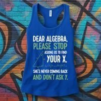 Dear Algebra Stop Asking Me To Find Your X Maths Joke Gift Women's Tank Top thumb 3