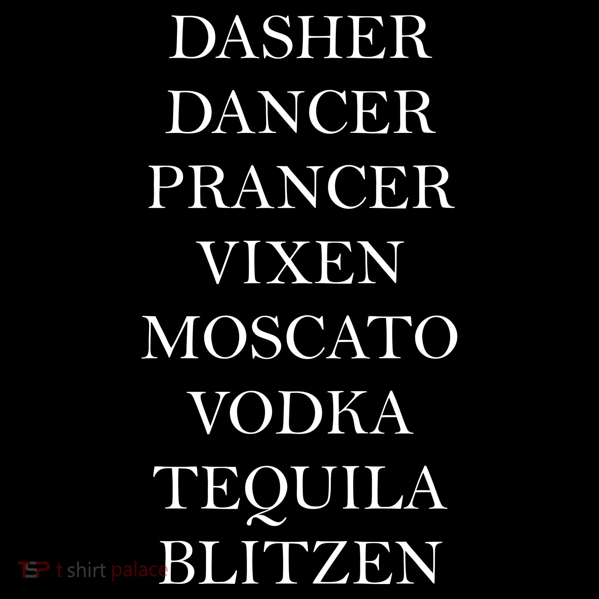 Dasher Dancer Prancer Vixen Moscato Vodka Tequila Blitzen Christmas Backpack