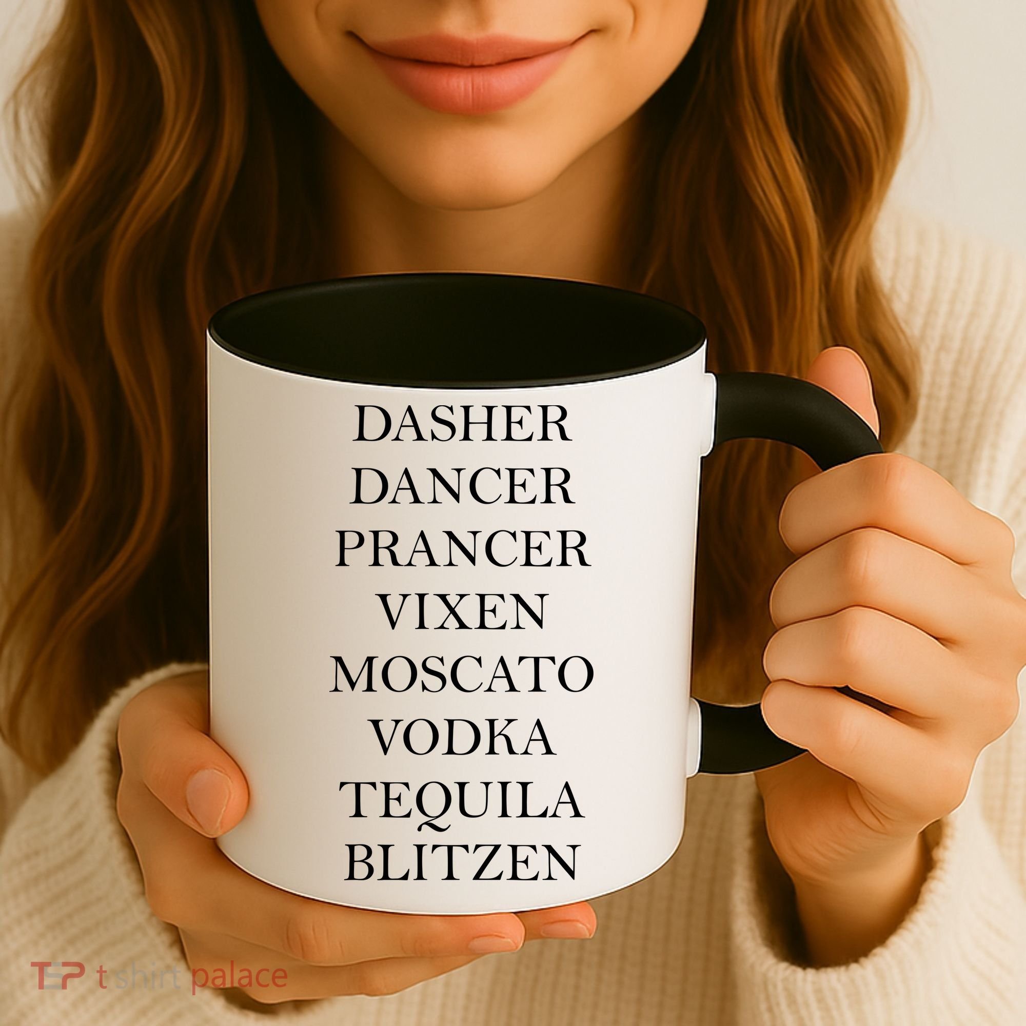 Dasher Dancer Prancer Vixen Moscato Vodka Tequila Blitzen Christmas Coffee Mug