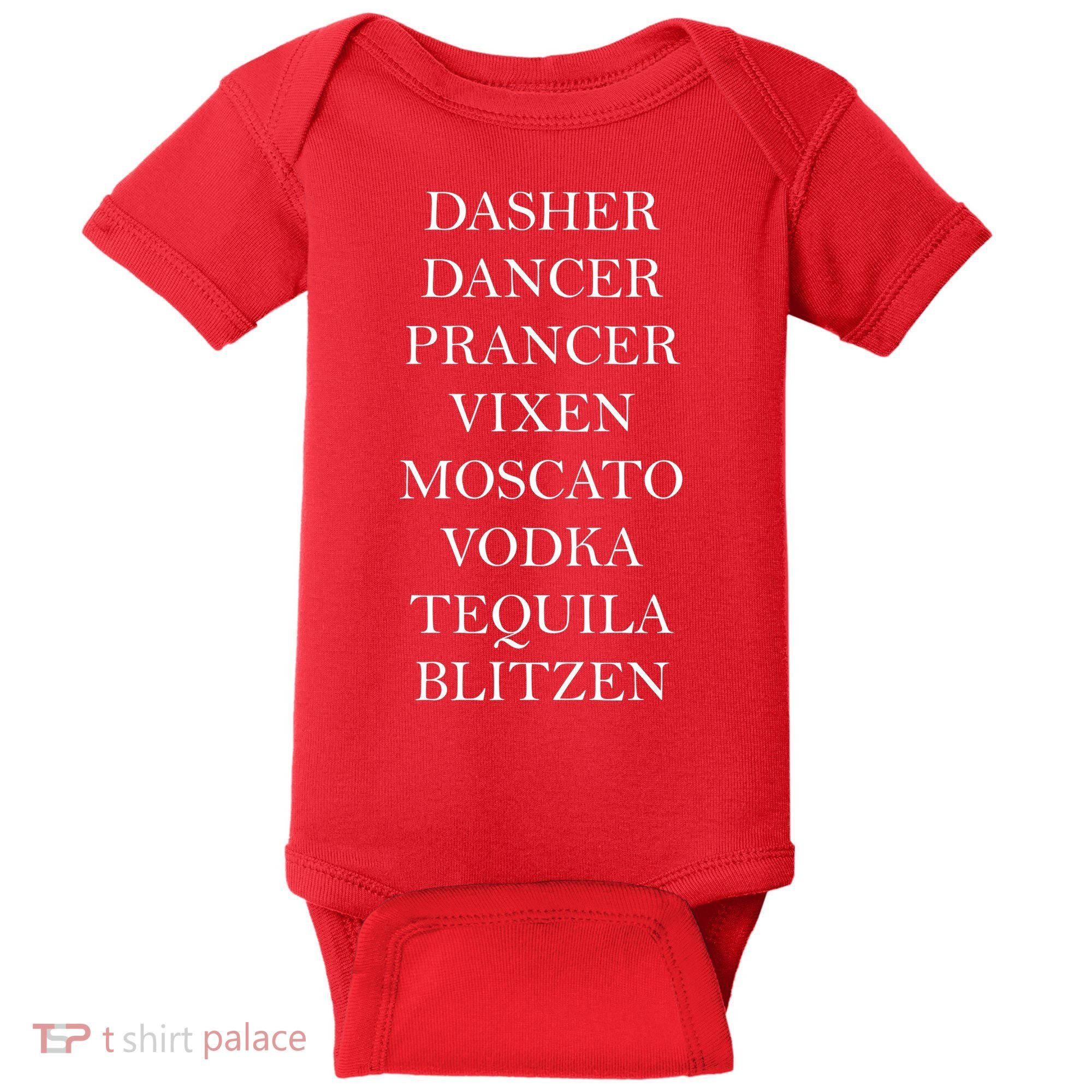 Dasher Dancer Prancer Vixen Moscato Vodka Tequila Blitzen Christmas Baby Bodysuit