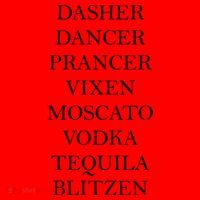 Dasher Dancer Prancer Vixen Moscato Vodka Tequila Blitzen Christmas Santa Hat thumb 1