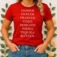 Dasher Dancer Prancer Vixen Moscato Vodka Tequila Blitzen Christmas Women's T-Shirt thumb 2