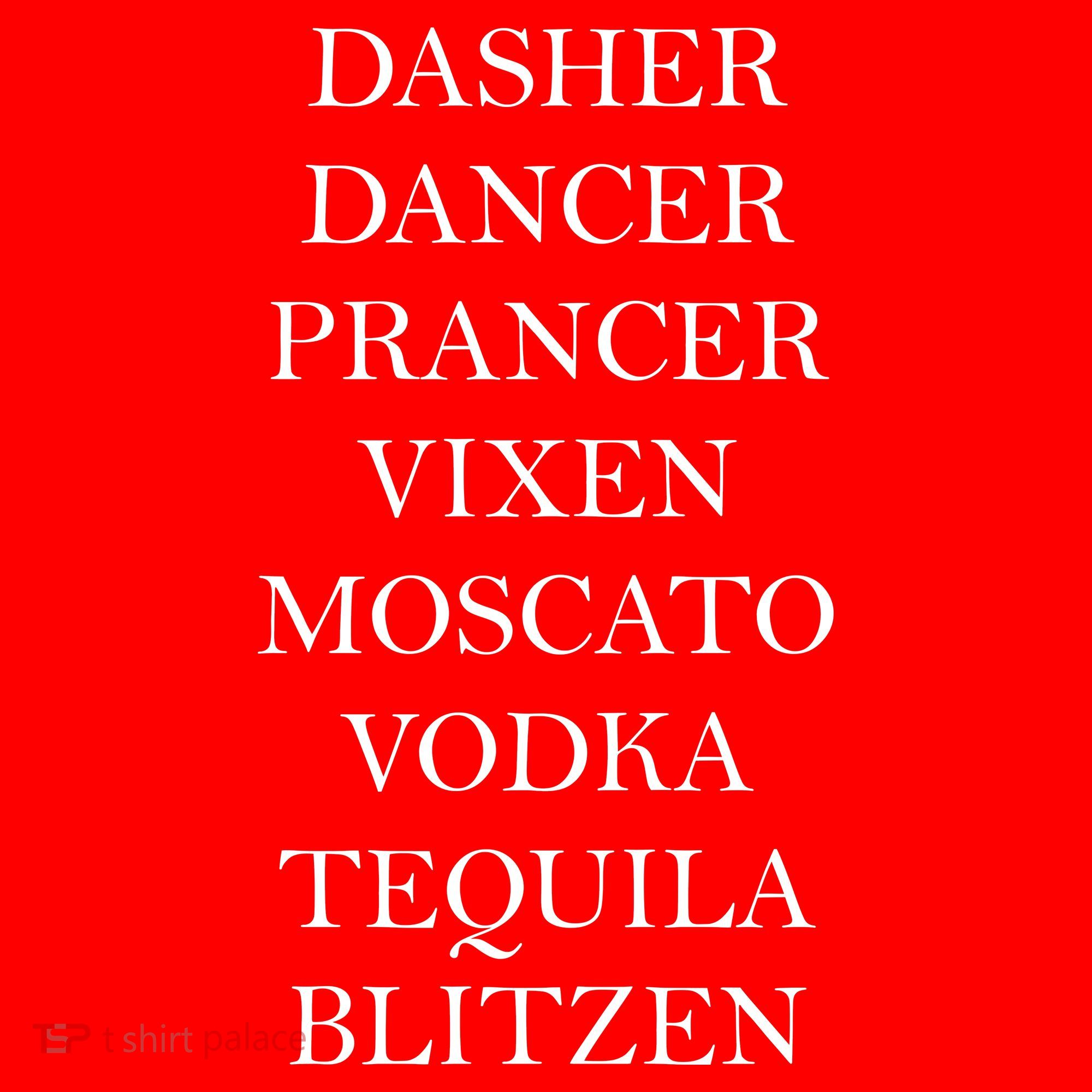 Dasher Dancer Prancer Vixen Moscato Vodka Tequila Blitzen Christmas Kids Long Sleeve Shirt