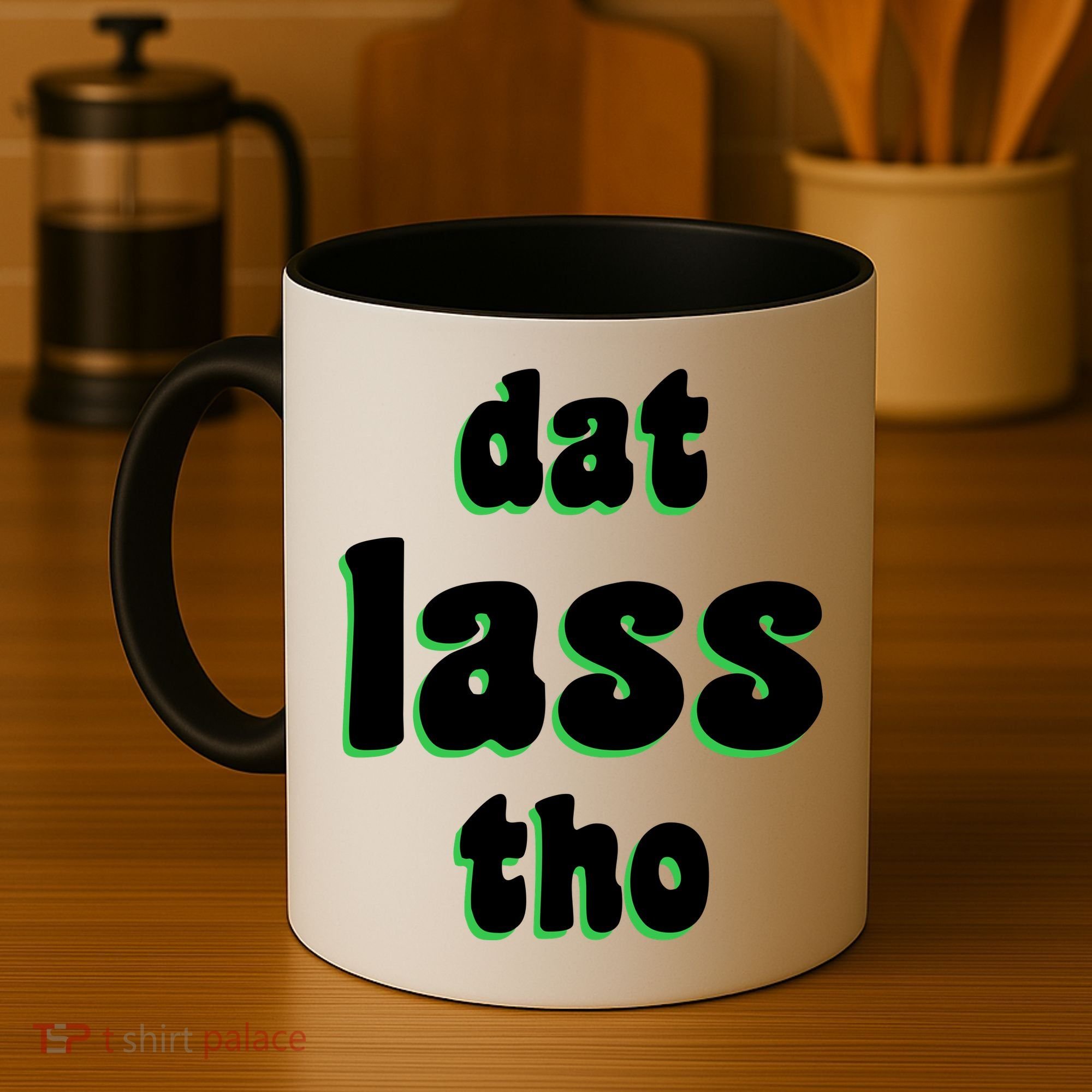 Dat Lass Tho Coffee Mug