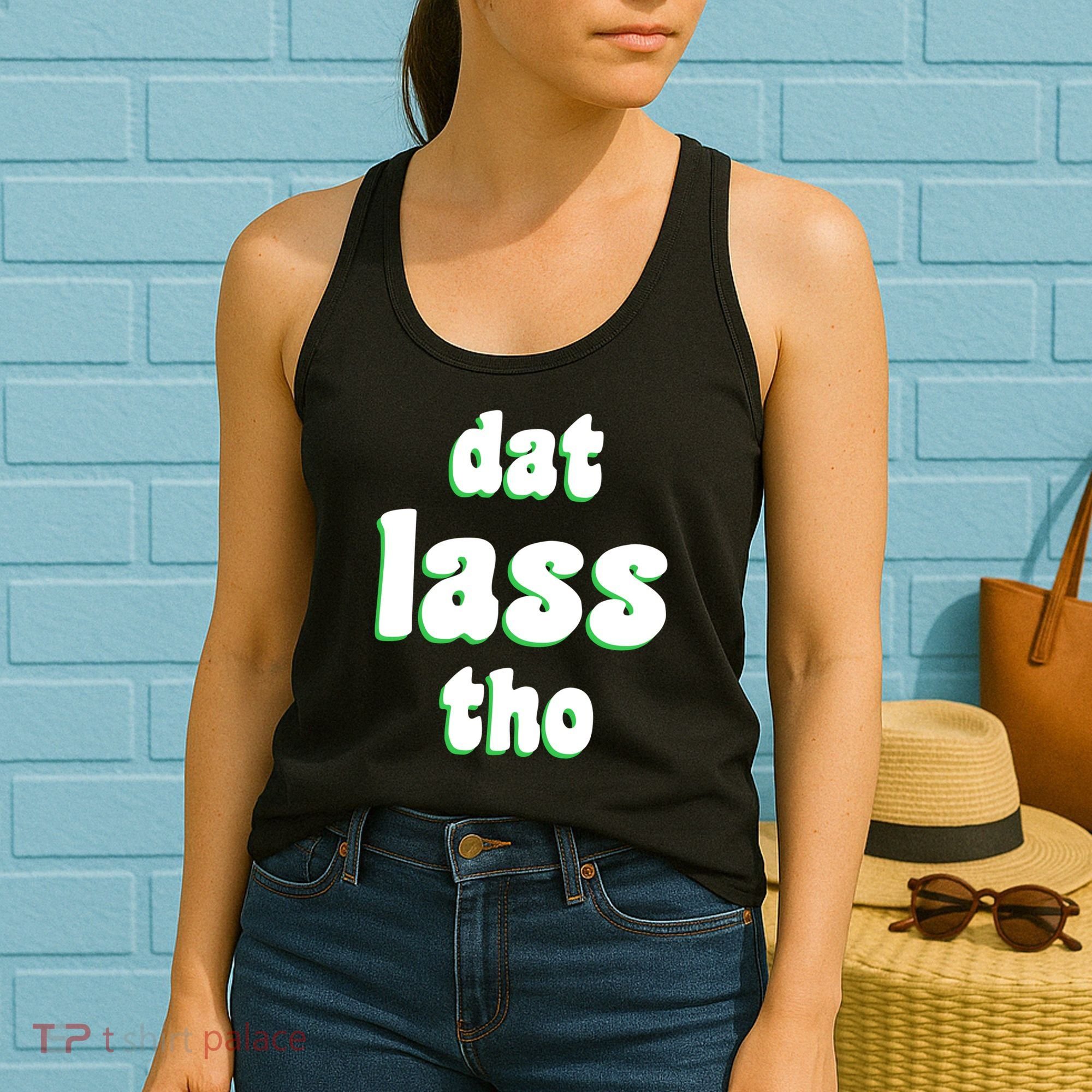 Dat Lass Tho Women's Tank Top