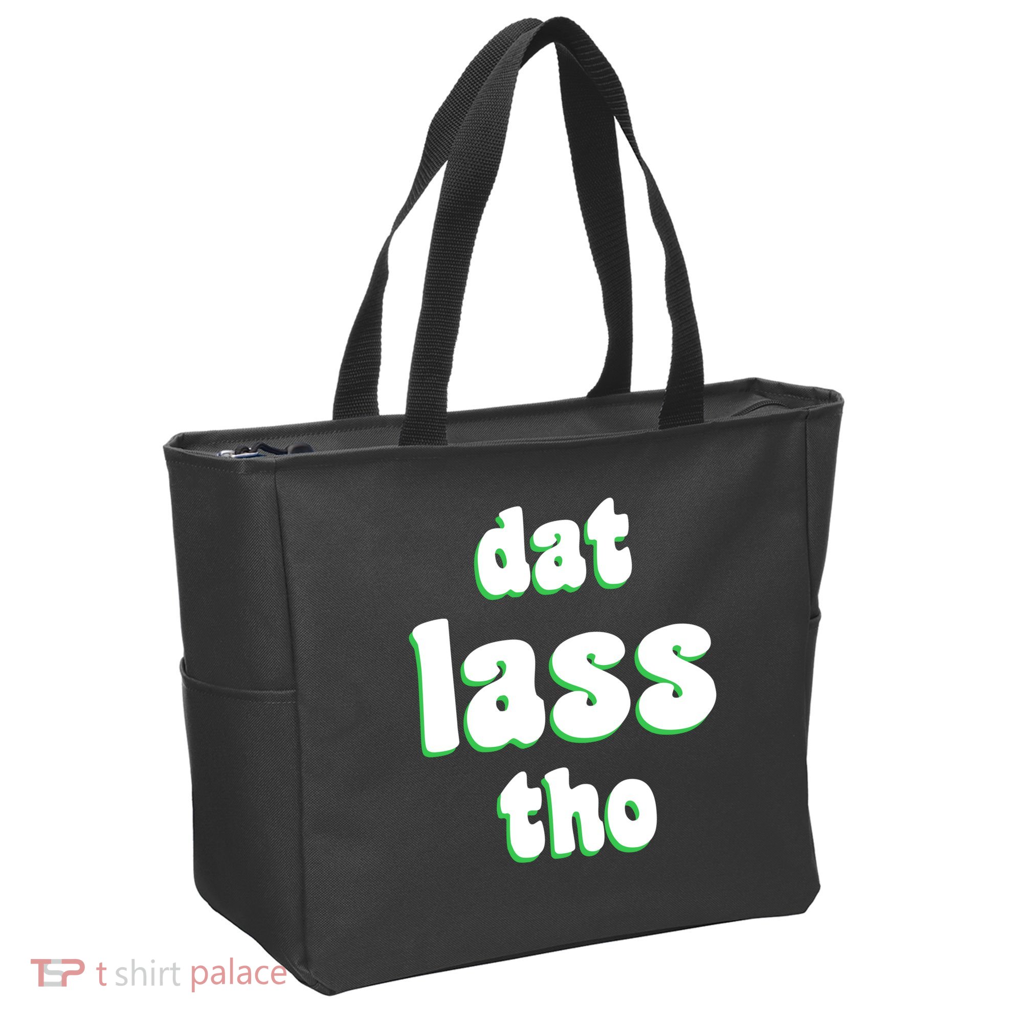 Dat Lass Tho Tote Bag