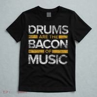 Drums Are The Bacon Of Music Drummer Drums T-Shirt thumb 5
