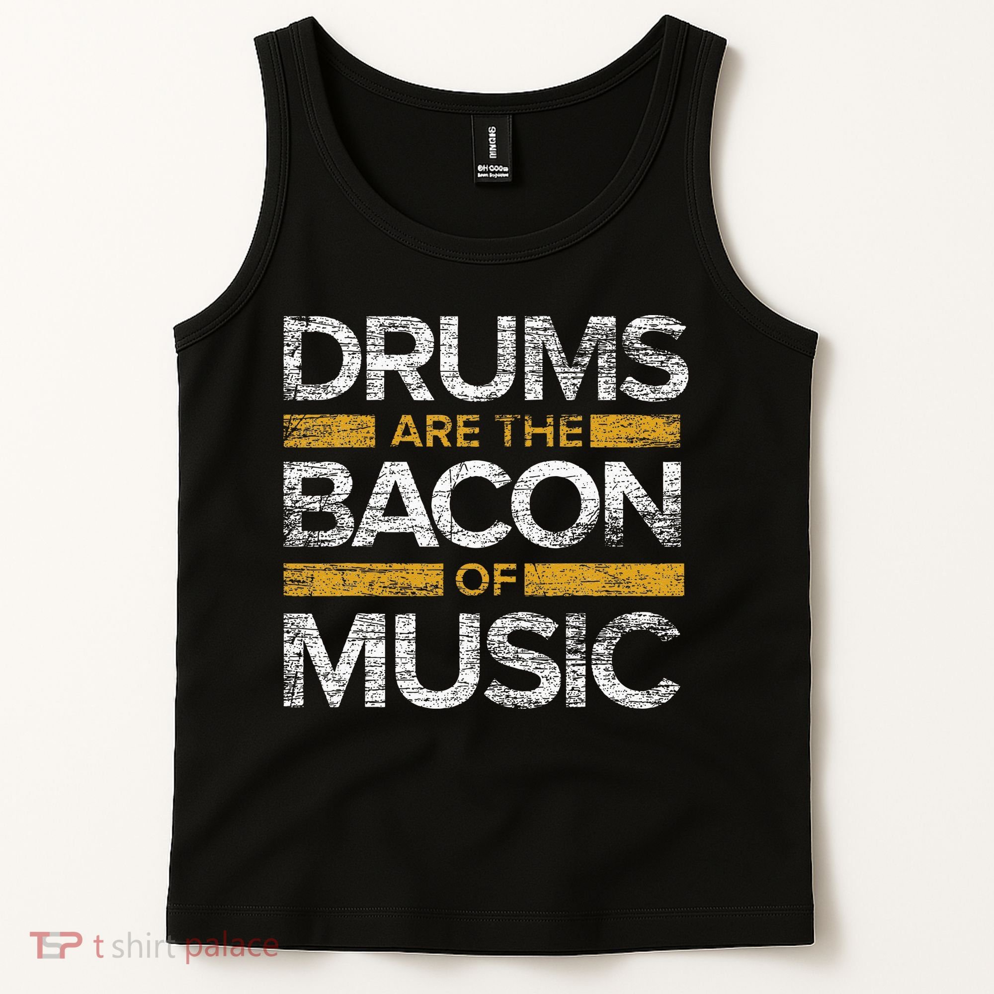 Drums Are The Bacon Of Music Drummer Drums Tank Top