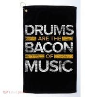 Drums Are The Bacon Of Music Drummer Drums Golf Towel thumb 0
