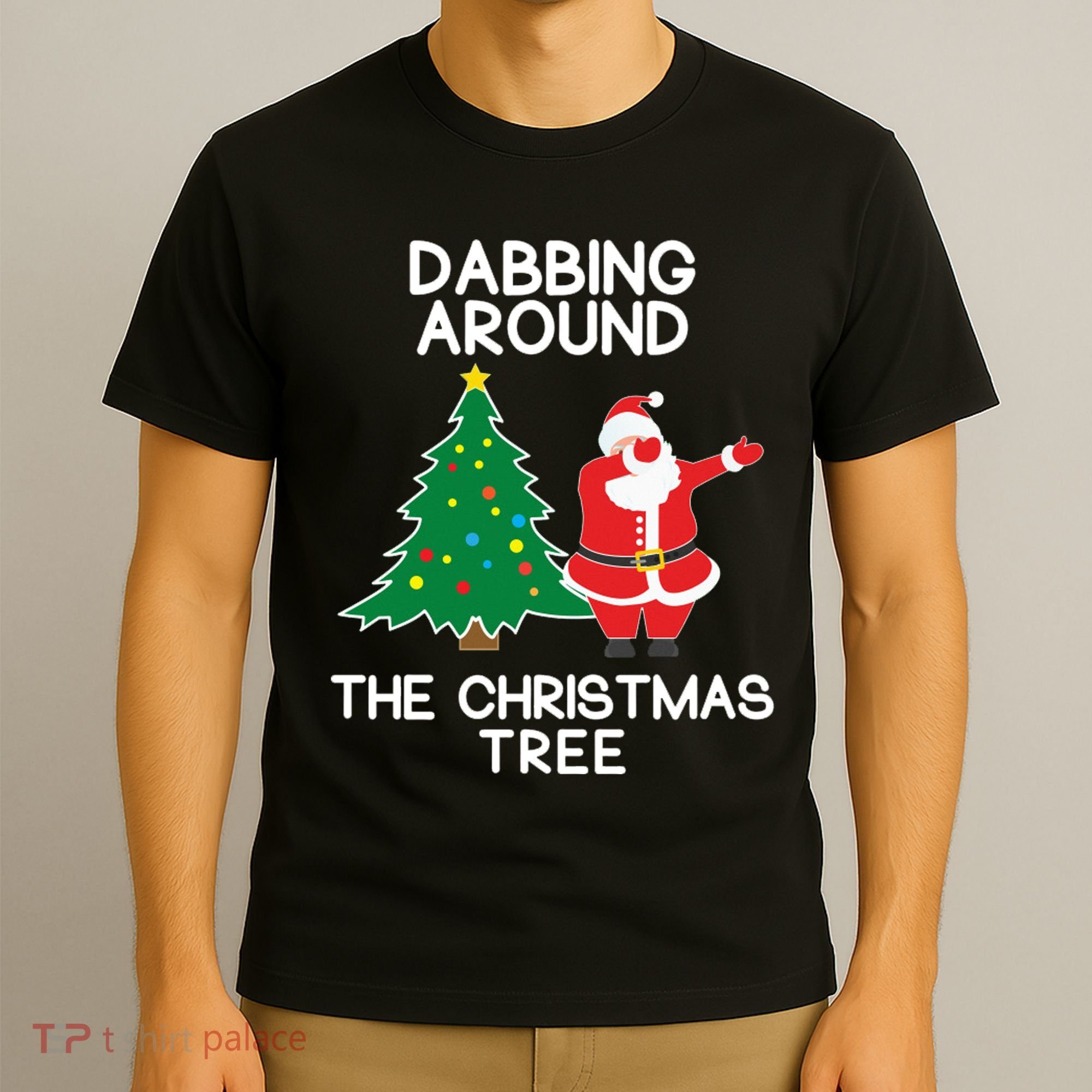 Dabbing Around The Christmas Tree T-Shirt
