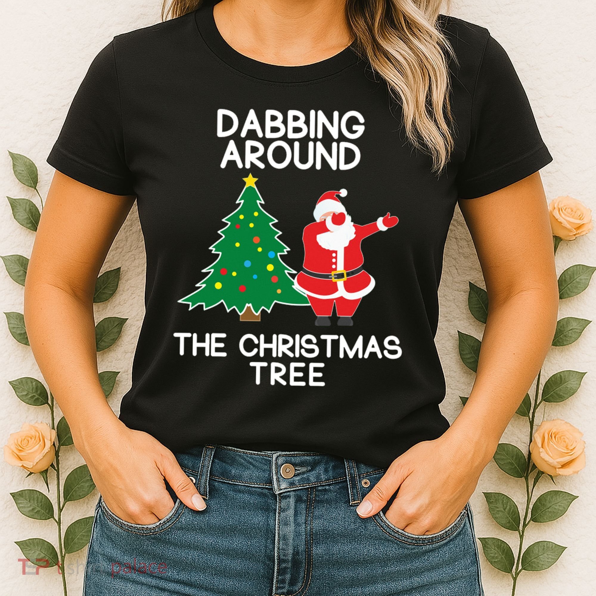Dabbing Around The Christmas Tree Women's T-Shirt