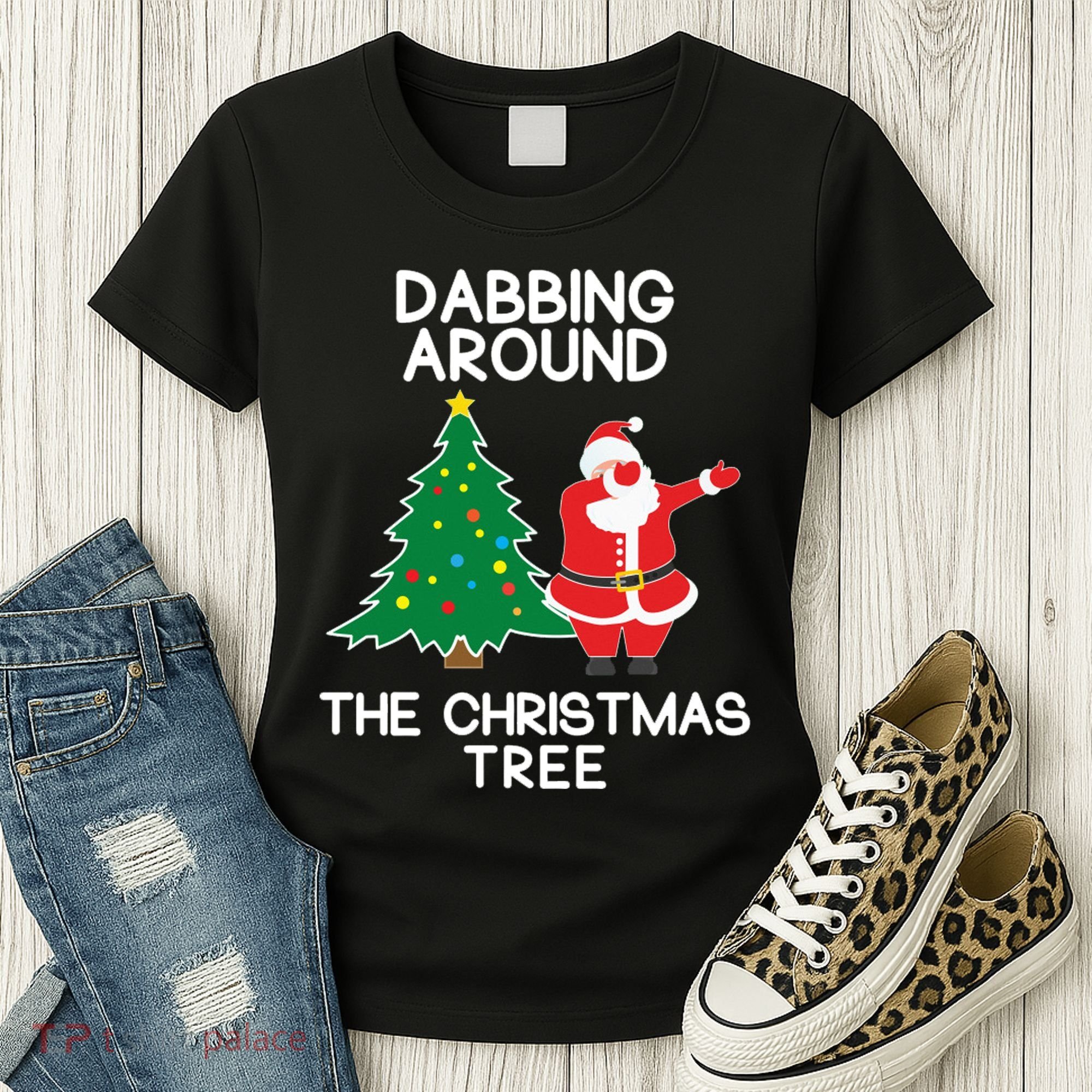 Dabbing Around The Christmas Tree Women's T-Shirt