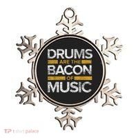 Drums Are The Bacon Of Music Drummer Drums Ornament thumb 0
