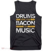 Drums Are The Bacon Of Music Drummer Drums Tank Top thumb 0