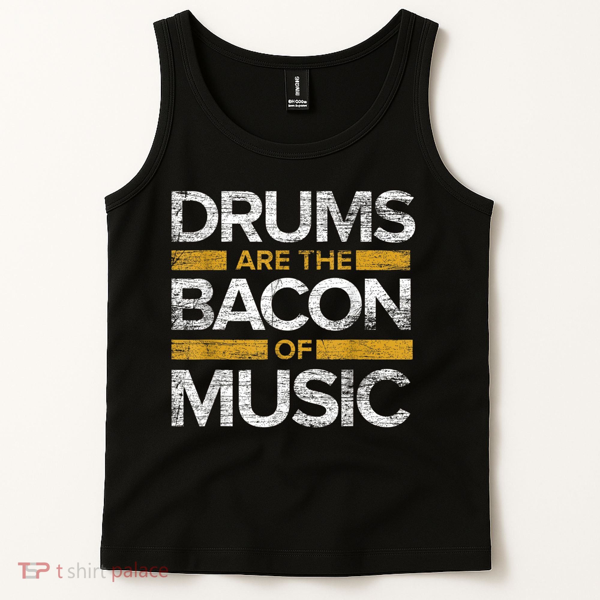 Drums Are The Bacon Of Music Drummer Drums Tank Top