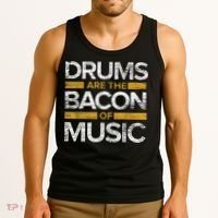 Drums Are The Bacon Of Music Drummer Drums Tank Top thumb 3