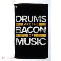 Drums Are The Bacon Of Music Drummer Drums Golf Towel thumb 0