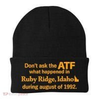 DonT Ask The Atf What Happened In Ruby Ridge Idaho Beanie thumb 0