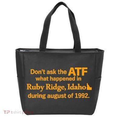 DonT Ask The Atf What Happened In Ruby Ridge Idaho Bag