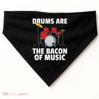 Drums Are The Bacon Of Music Drumming Drummer Player USA-Made Doggie Bandana thumb 0