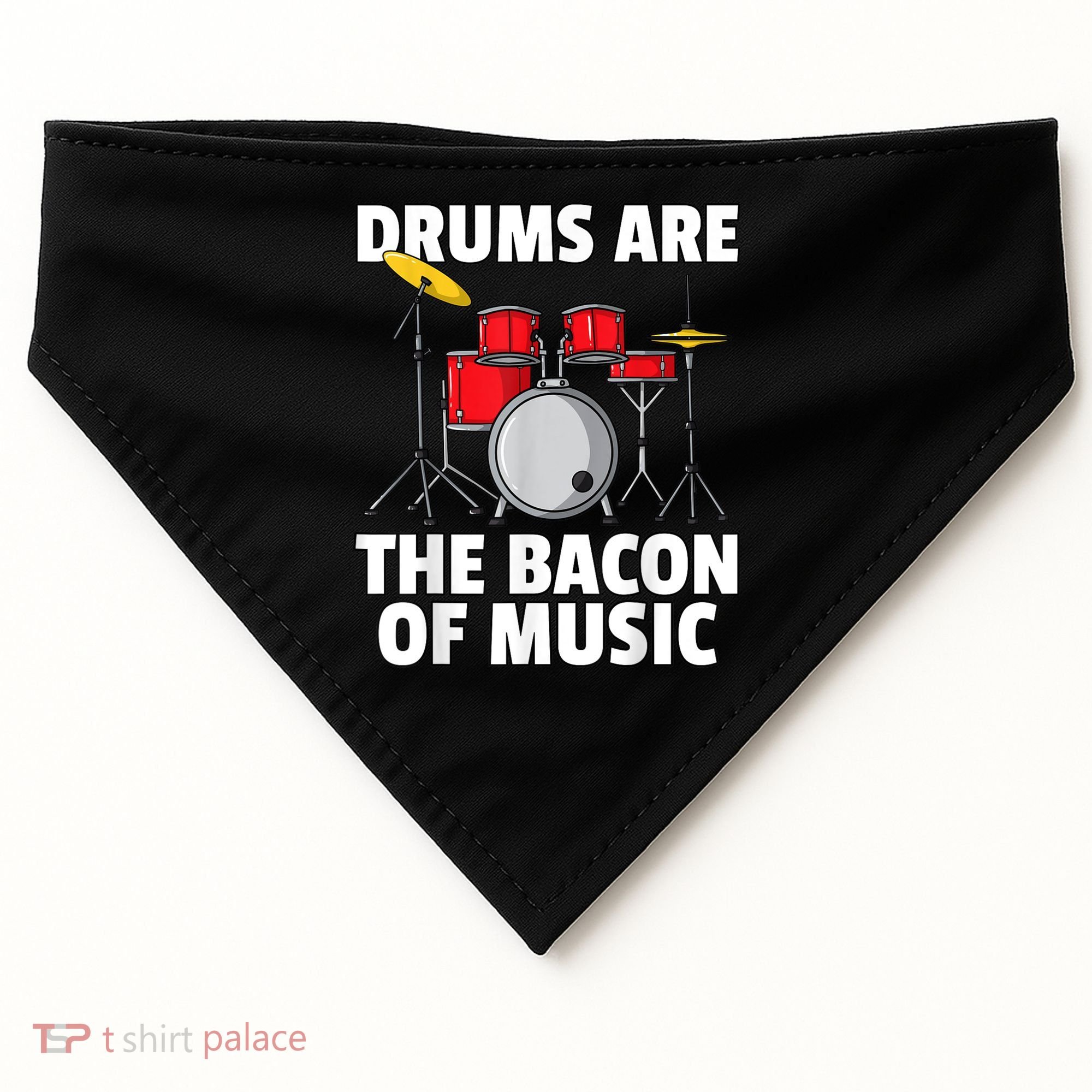 Drums Are The Bacon Of Music Drumming Drummer Player USA-Made Doggie Bandana