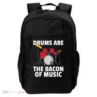 Drums Are The Bacon Of Music Drumming Drummer Player Backpack thumb 0