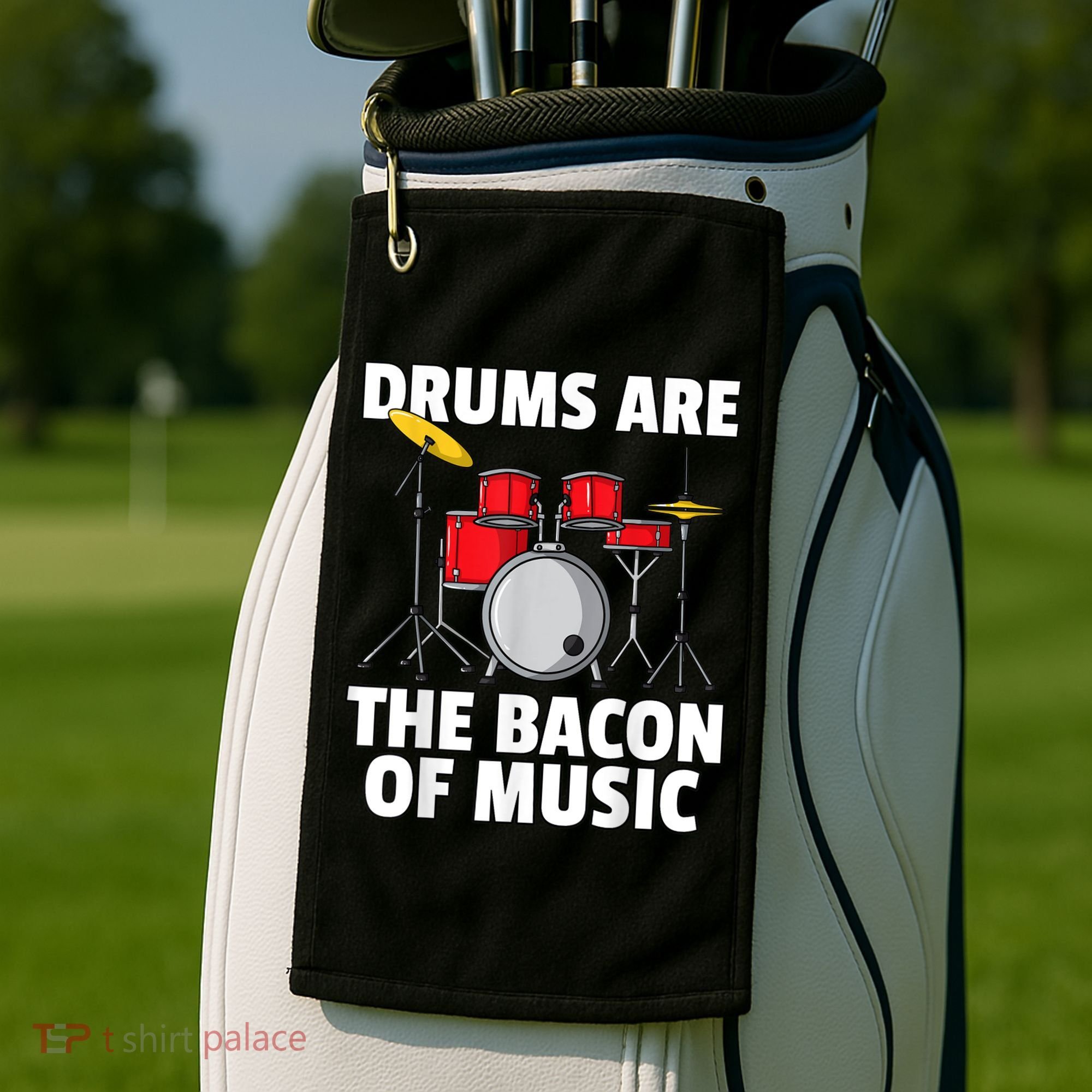 Drums Are The Bacon Of Music Drumming Drummer Player Golf Towel