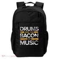 Drums Are The Bacon Of Music Drummer Drums Backpack thumb 0