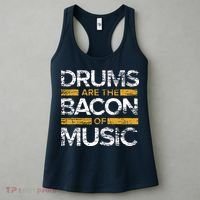 Drums Are The Bacon Of Music Drummer Drums Women's Tank Top thumb 3