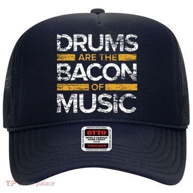 Drums Are The Bacon Of Music Drummer Drums Hat