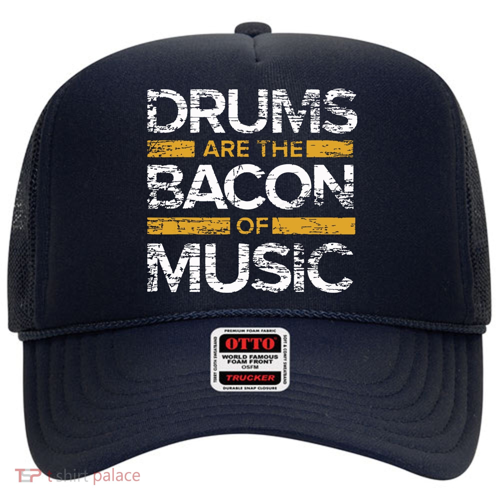 Drums Are The Bacon Of Music Drummer Drums Hat