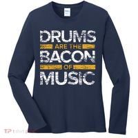 Drums Are The Bacon Of Music Drummer Drums Women's Long Sleeve Shirt thumb 0