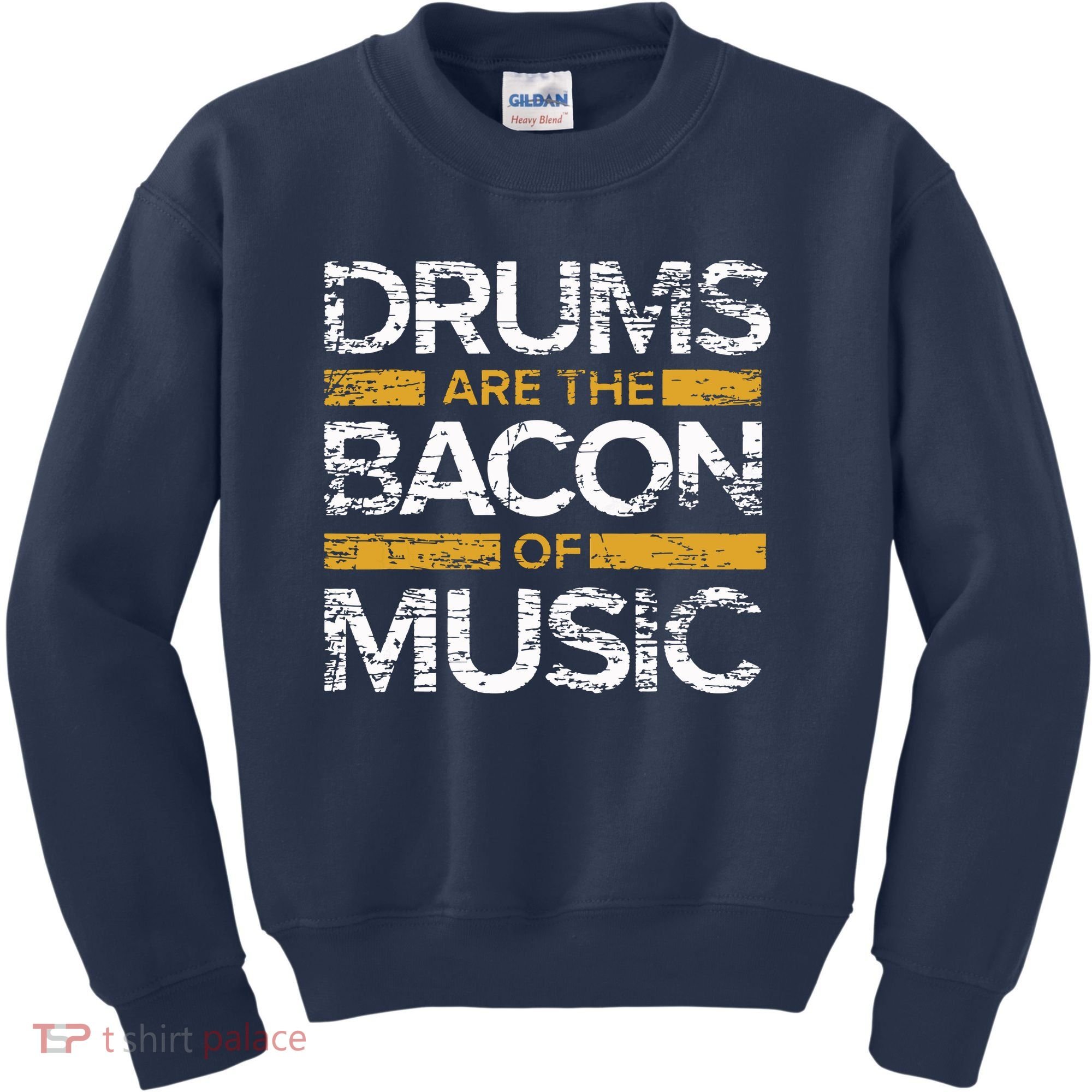 Drums Are The Bacon Of Music Drummer Drums Kids Sweatshirt