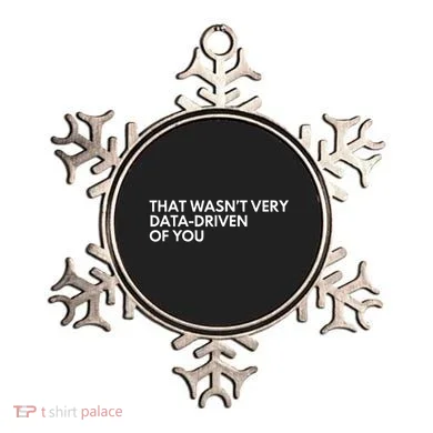 Data Analyst That WasnT Very Data Driven Of You Ornament