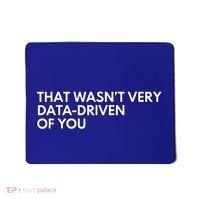 Data Analyst That WasnT Very Data Driven Of You Mousepad thumb 0