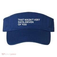 Data Analyst That WasnT Very Data Driven Of You Visor thumb 0