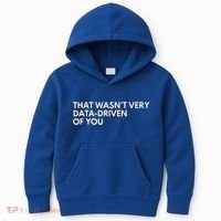 Data Analyst That WasnT Very Data Driven Of You Kids Hoodie thumb 0