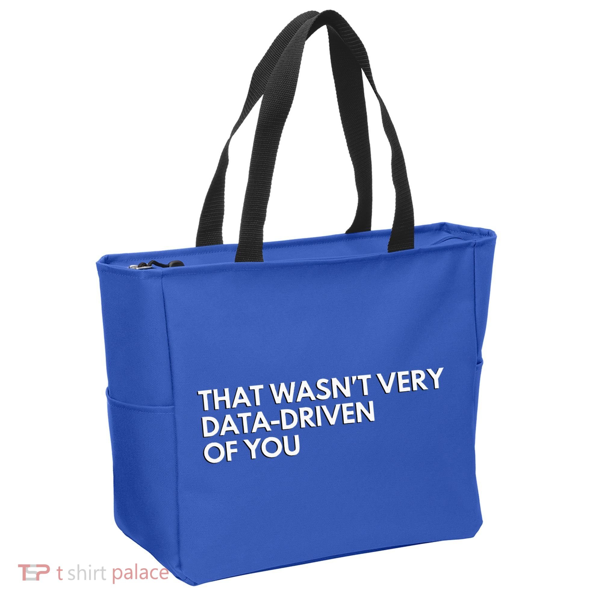 Data Analyst That WasnT Very Data Driven Of You Tote Bag
