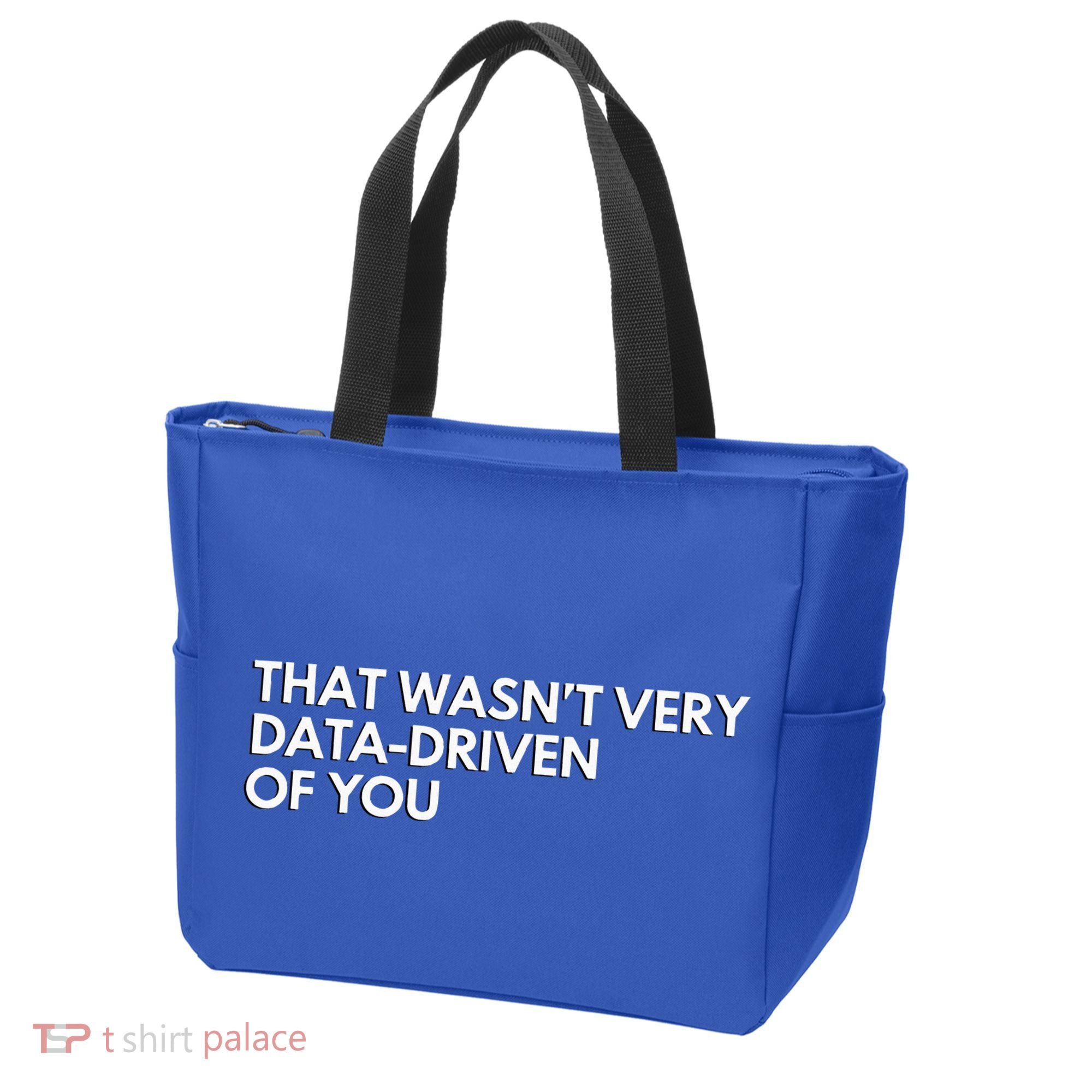 Data Analyst That WasnT Very Data Driven Of You Tote Bag