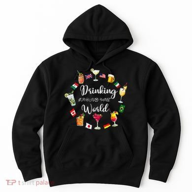 Drinking Around The World Vacation Drinking Showcase Hoodie