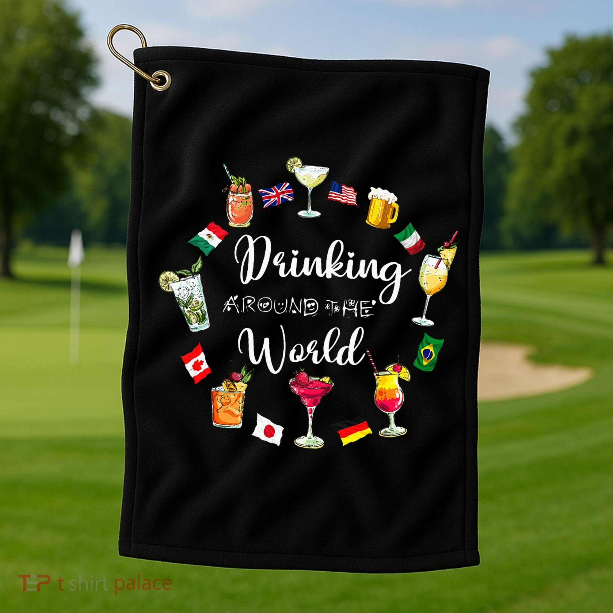 Drinking Around The World Vacation Drinking Showcase Golf Towel