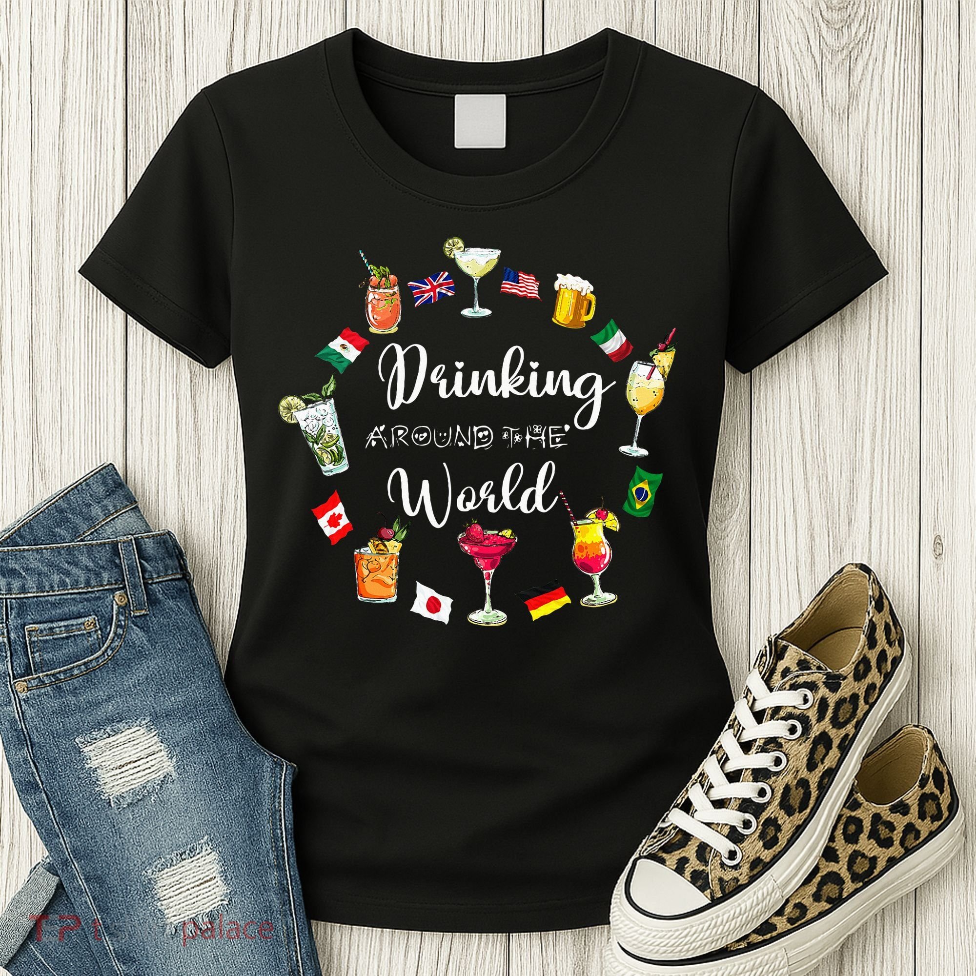 Drinking Around The World Vacation Drinking Showcase Women's T-Shirt