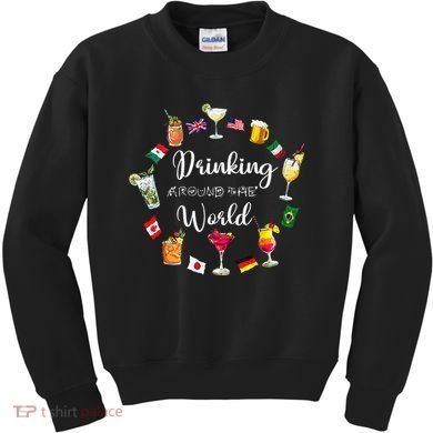 Drinking Around The World Vacation Drinking Showcase Kids Sweatshirt