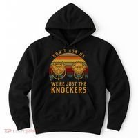 Don’T Ask Us We’Re Just The Knockers Hoodie thumb 0