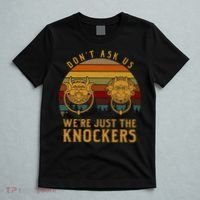 Don’T Ask Us We’Re Just The Knockers T-Shirt thumb 5