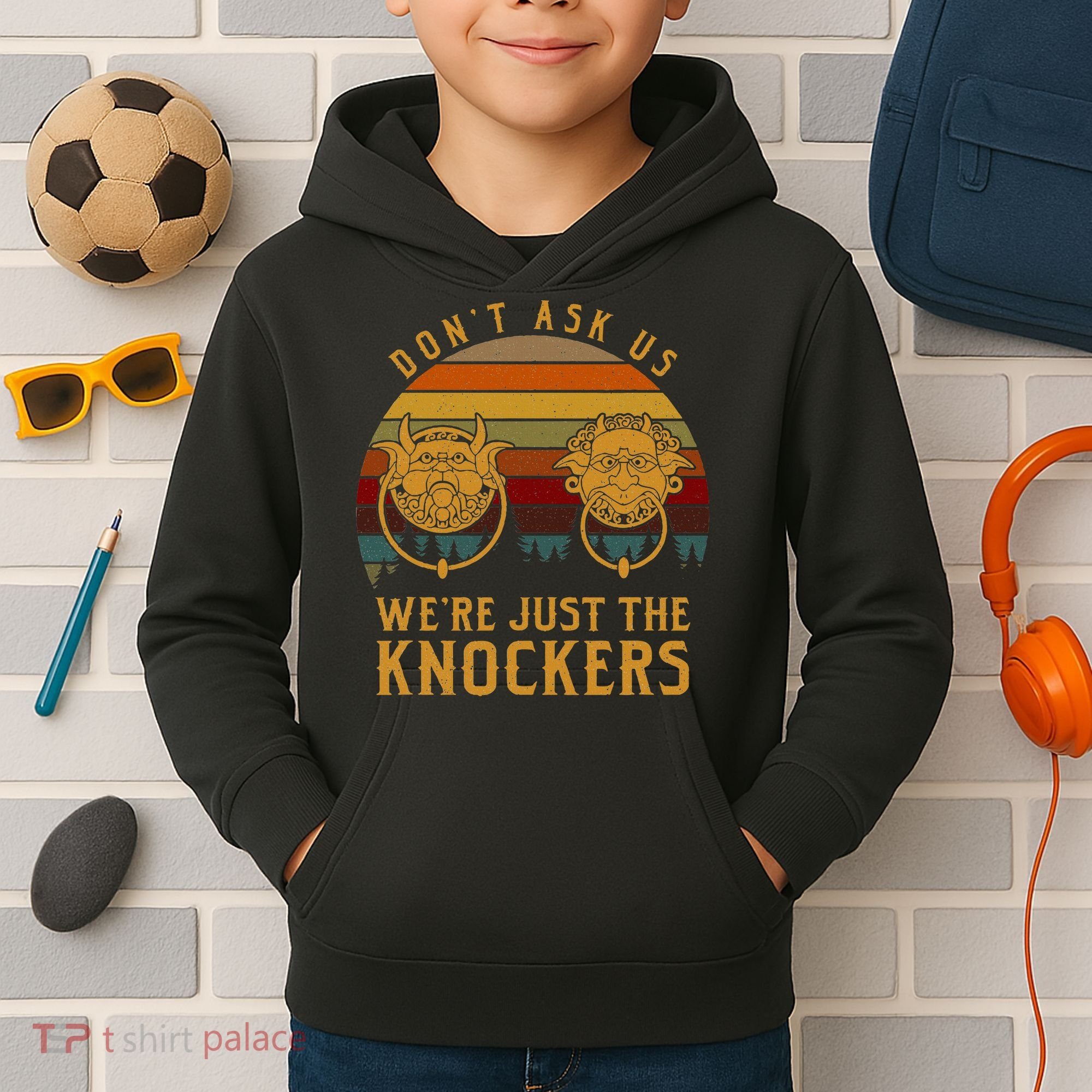 Don’T Ask Us We’Re Just The Knockers Kids Hoodie