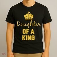Daughter Of A King Family Matching T-Shirt thumb 3